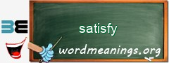 WordMeaning blackboard for satisfy